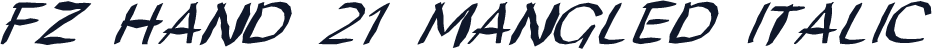 FZ HAND 21 MANGLED ITALIC