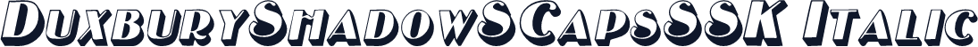 DuxburyShadowSCapsSSK Italic