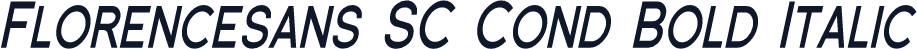 Florencesans SC Cond Bold Italic