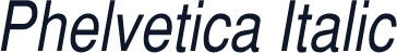 Phelvetica Italic