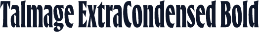 Talmage ExtraCondensed Bold
