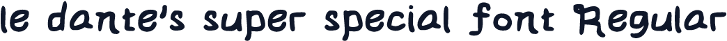 le dante's super special font Regular