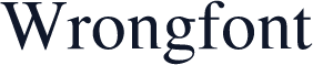 Wrongfont