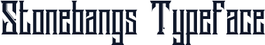 Stonebangs Typeface