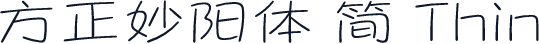 方正妙阳体 简 Thin