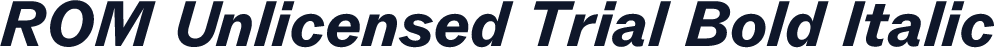 ROM Unlicensed Trial Bold Italic