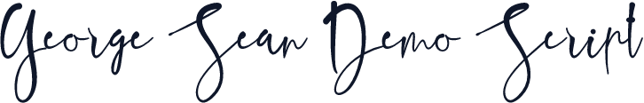 George Sean Demo Script