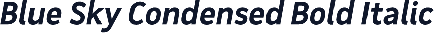 Blue Sky Condensed Bold Italic