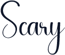 Scary