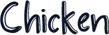 Chicken