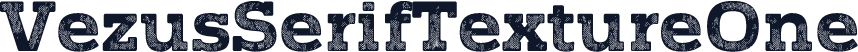 ☞VezusSerifTextureOne