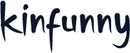 kinfunny