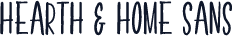 Hearth & Home Sans