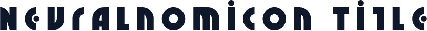 Neuralnomicon Title