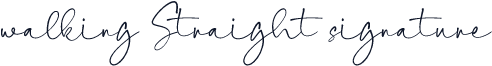 walking Straight signature