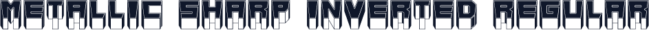 Metallic Sharp Inverted Regular