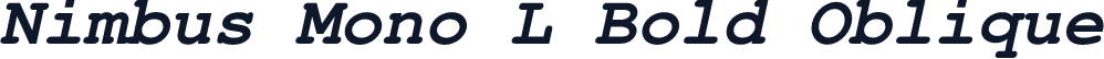 Nimbus Mono L Bold Oblique