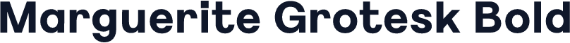 Marguerite Grotesk Bold