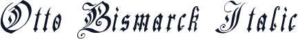 Otto Bismarck Italic