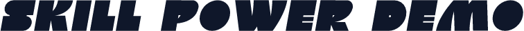 Skill Power Demo