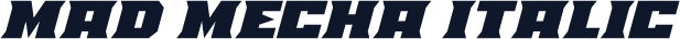 Mad Mecha Italic