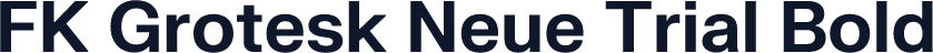 FK Grotesk Neue Trial Bold