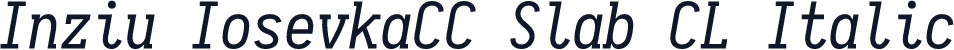 Inziu IosevkaCC Slab CL Italic