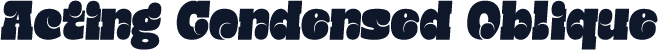 Acting Condensed Oblique