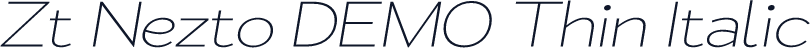 Zt Nezto DEMO Thin Italic