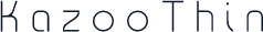 KazooThin