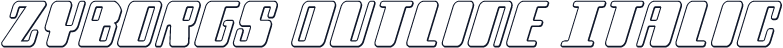 Zyborgs Outline Italic
