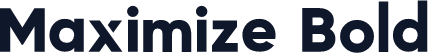 Maximize Bold