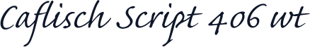 Caflisch Script 406 wt