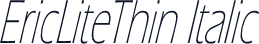 EricLiteThin Italic