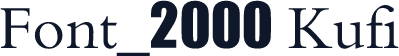 Font_2000 Kufi