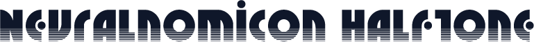 Neuralnomicon Halftone