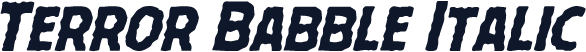 Terror Babble Italic