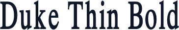 Duke Thin Bold
