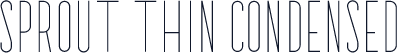 Sprout Thin Condensed