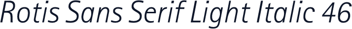 Rotis Sans Serif Light Italic 46
