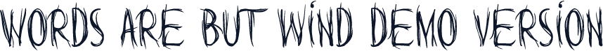 Words are but wind Demo Version