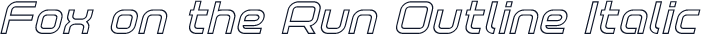 Fox on the Run Outline Italic
