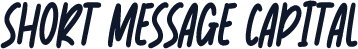 Short Message Capital