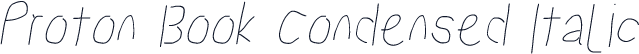 Proton Book Condensed Italic
