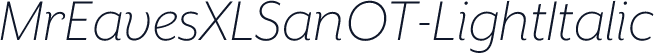MrEavesXLSanOT-LightItalic