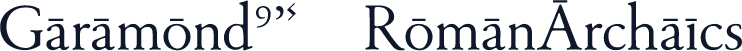 Garamond1530-RomanArchaics