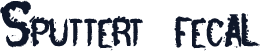 Sputtert fecal