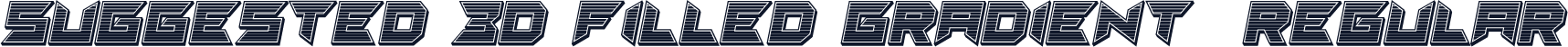 Suggested 3d Filled Gradient  Regular
