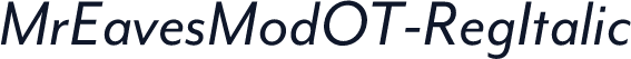 MrEavesModOT-RegItalic