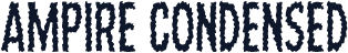 Ampire Condensed
